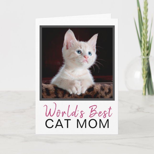Cute World's Best Cat Mom Cat Photo Birthday Card (Front)