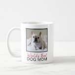 Cute World's Best Dog Mom Square Dog Photo Coffee Mug