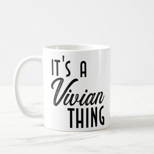 Cute Worlds Best Vivian Ever T Shirt Women Girl Ki Coffee Mug
