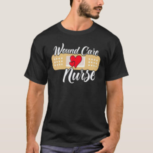 Cute Wound Care Nurse Heart T-Shirt