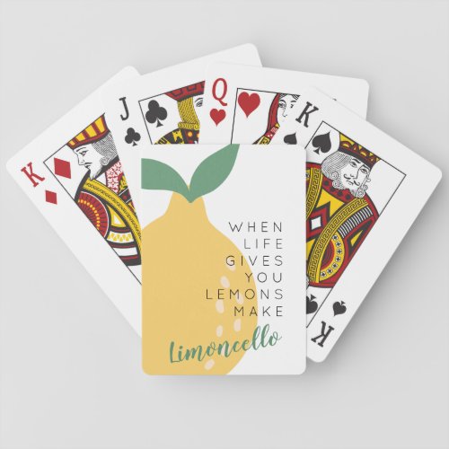 Cute Yellow Lemon Inspirational Quote Limoncello Playing Cards