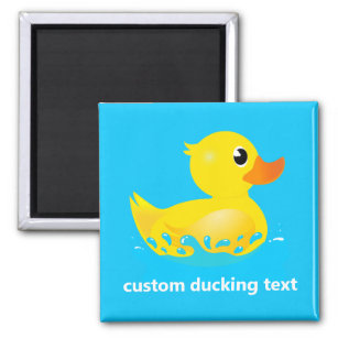 Cute Yellow Rubber Duck w custom ducking text Magnet
