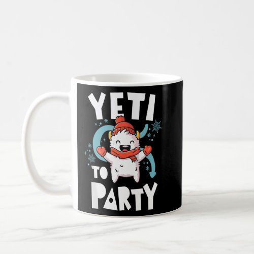Cute Yeti To Party Ugly Christmas Vacation Yeti Pa Coffee Mug