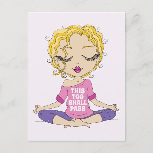 Cute Yoga Girl This Too Shall Pass Postcard