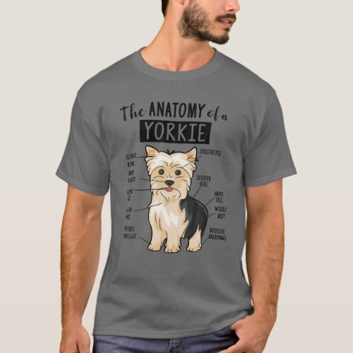 Cute Yorkie Anatomy Of A Yorkie Funny Yorkshire Te T_Shirt