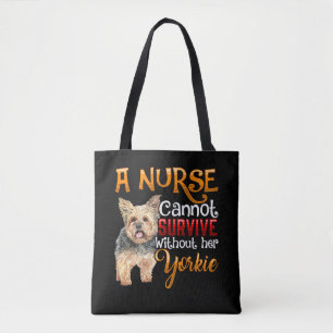 Cute Yorkie loving Nurse Quote for Animal Lover Tote Bag