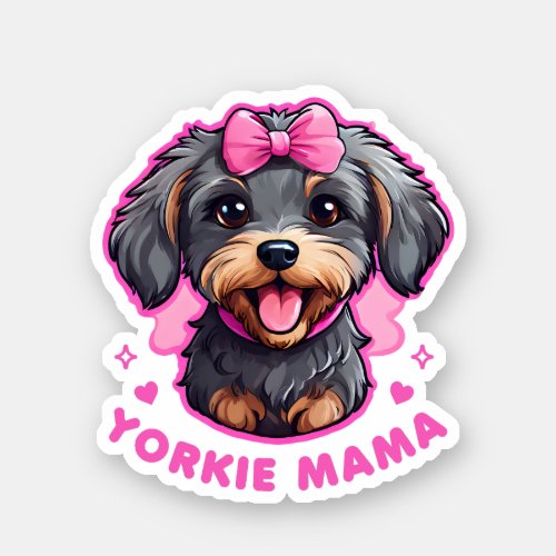 Cute Yorkie Mom Dog lover Sticker
