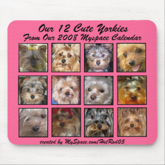 CUTE YORKIES 2008 CALENDAR (on a mousepad) PINK Mouse Pad