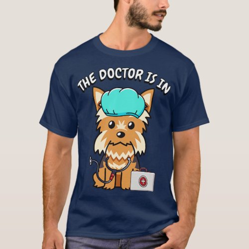 Cute yorkshire terrier dog is a doctor T_Shirt