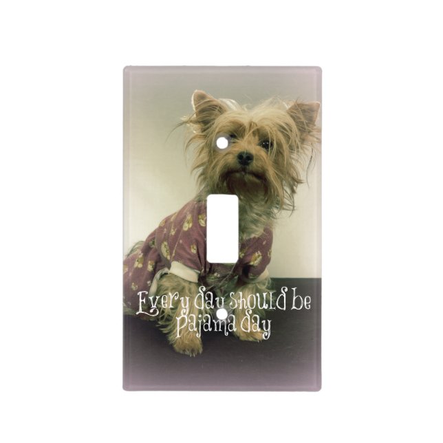 Cute Yorkshire Terrier in Pajamas with Quote Light Switch Cover (Front)