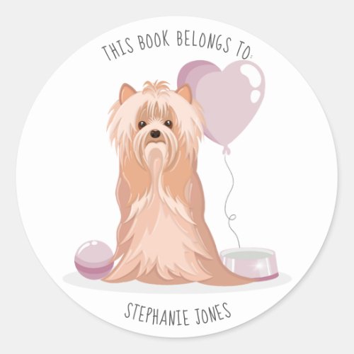Cute Yorkshire Terrier This Book Belongs to Classic Round Sticker