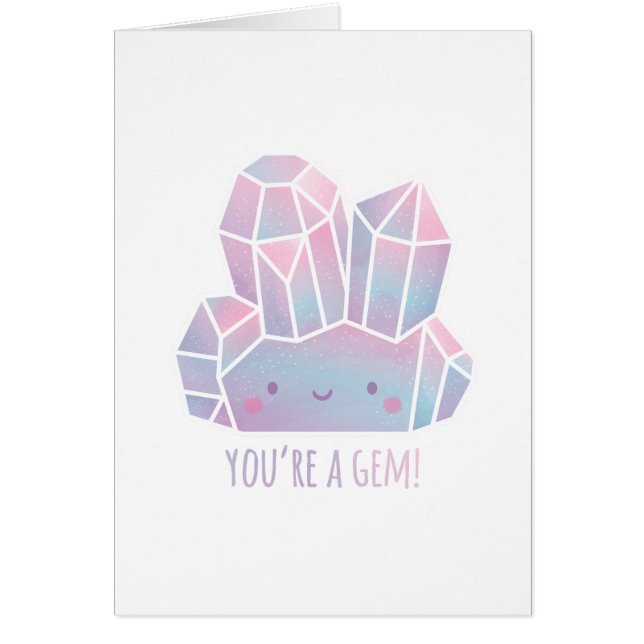 Cute You Are A Gem Appreciation Cards (Front)