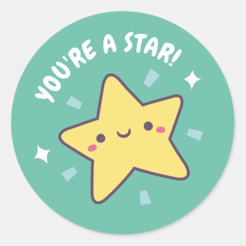 Cute You Are A Star Positive Reward Classic Round Sticker