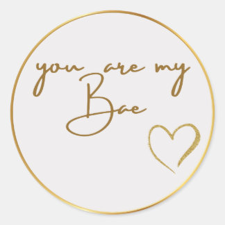 Cute You Are My Bae sticker