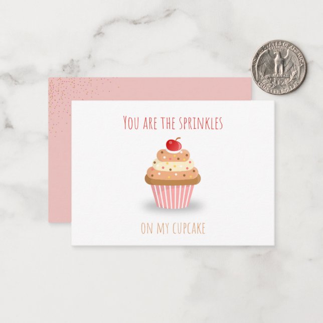 Cute You Are the Sprinkles on My Cupcake  Note Card (Front/Back In Situ)