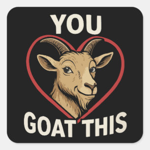 Cute "You Goat This" Motivational Funny Goat & Hea Square Sticker