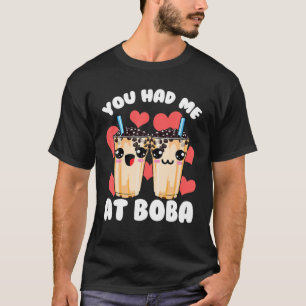 Cute You Had Me At Boba Funny Anime Kawaii Bubble T-Shirt