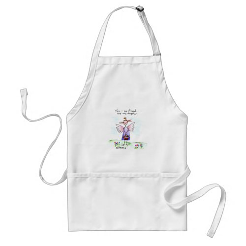 Cute You My Friend are an Angel Adult Apron
