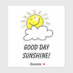 Cute Your Text Good Day Sunshine  Sticker