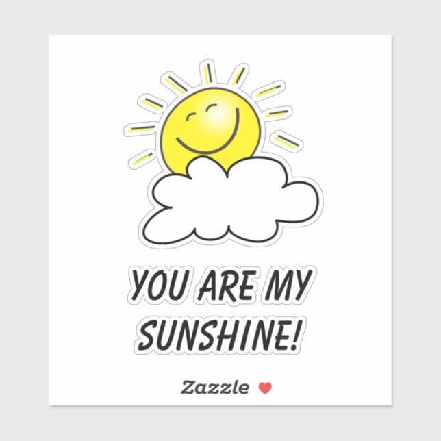 Cute Your Text You Are My Smiling Sunshine  Sticker (Sheet)