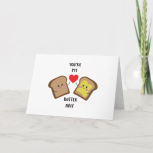 Cute 'You're my butter half' greeting card