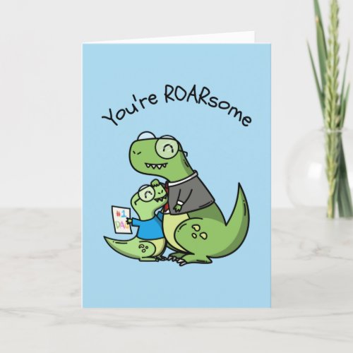 Cute Youre Roarsome Fathers Day Card from Son