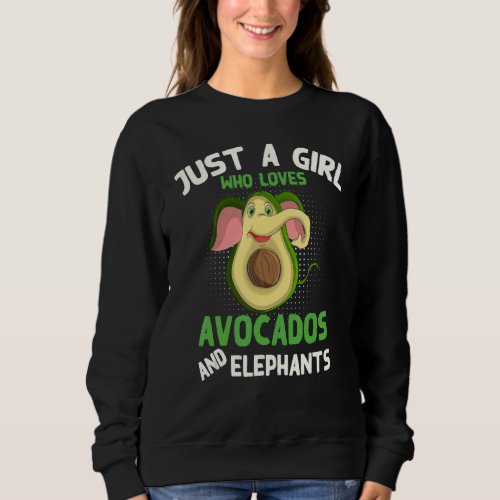 Cute Zoo Animal Just A Girl Who Loves Avocados And Sweatshirt