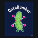 CuteCumber Poster<br><div class="desc">"CuteCumber" cucumber graphic designed by bCreative shows a cute, blushing cucumber! This makes a great gift for family, friends, or a treat for yourself! This funny graphic is a great addition to anyone's style. bCreative is a leading creator and licensor of original, trendy designs and properties. ©LCT Creative. License from...</div>