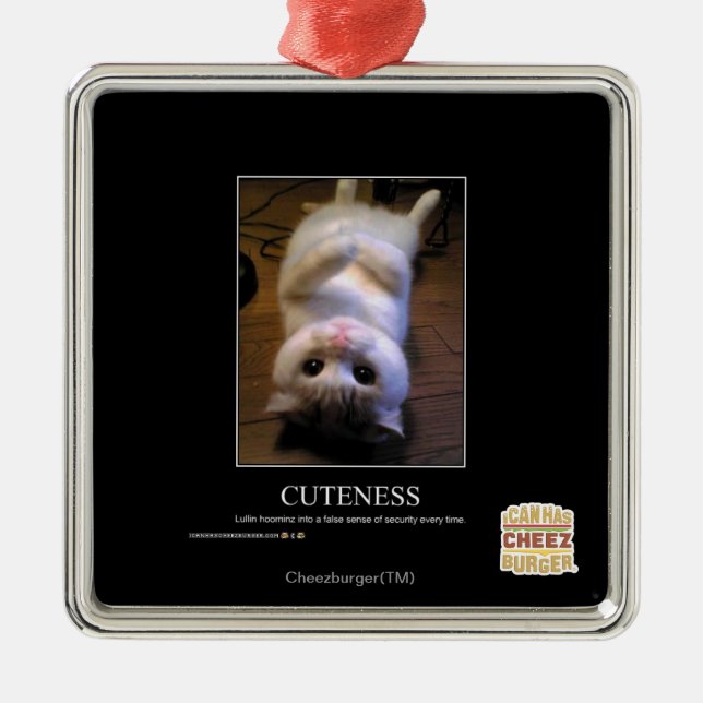 Cuteness Metal Ornament (Front)