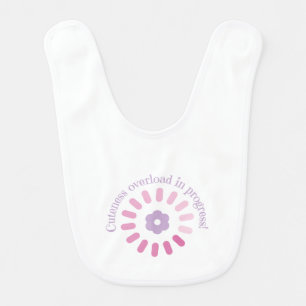 Cuteness Overload in Progress Baby Shirt Bib