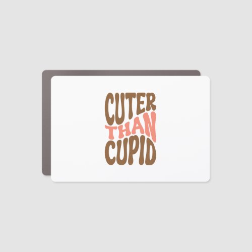 Cuter Than Cupid_01 Car Magnet