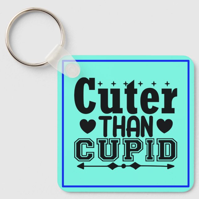 Cuter Than Cupid-61170 Keychain (Front)
