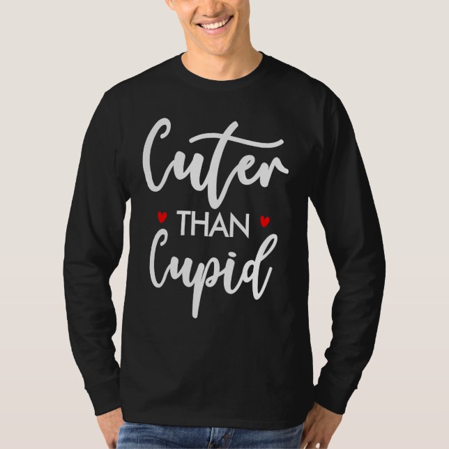 Cuter Than Cupid Valentine's Day  Men Women Kids T-Shirt (Front)