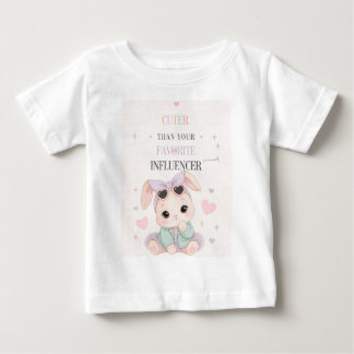 Cuter Than Your Favorite Influencer Baby Shirt