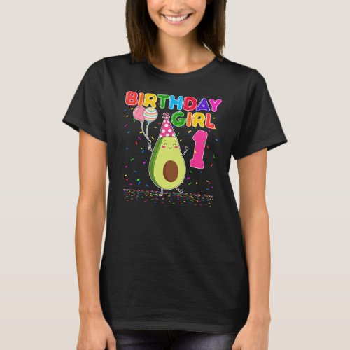 Cutes Avocados 1st Birthday Girl 1 Years Old T_Shirt