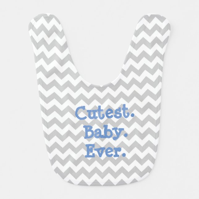 Cutest Baby Ever Blue and Gray Chevron Striped Bib (Front)