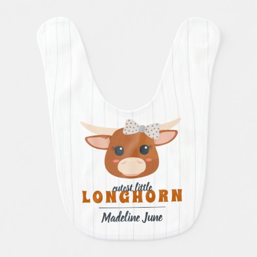 Cutest Baby Girl Longhorn Burnt Orange Baby Bib