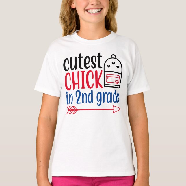Cutest Chick in 2nd Grade Back to School T-Shirt  (Front)