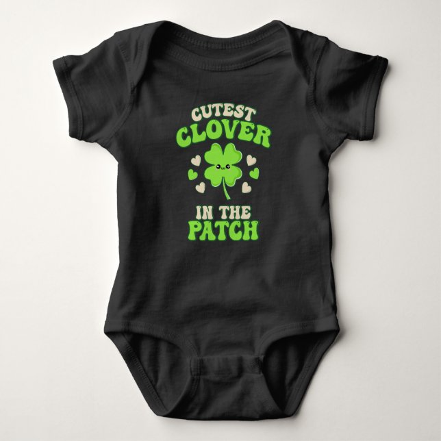 Cutest Clover in The Patch Saint Patrick's Day Baby Bodysuit (Front)
