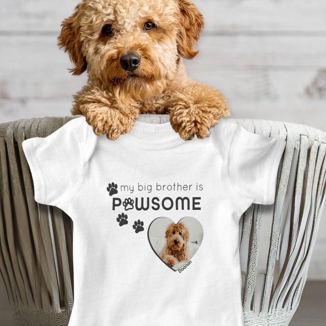 Cutest Dog Big Brother or Big Sister Custom Photo Baby Bodysuit (Custom photo bodysuit for a baby with a dog big sister or dog big brother who is pawsome)