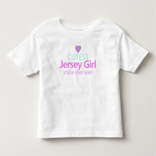 Cutest jersey Girl Toddler T_shirt