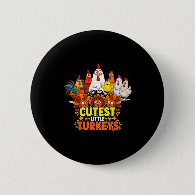 Cutest Little Turkeys Funny Thanksgiving Teacher D Button (Front)