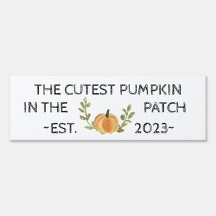 Cutest Pumpkin in the Patch 2023 Sign