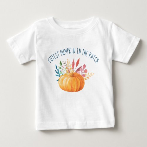Cutest Pumpkin in the Patch Baby T_Shirt