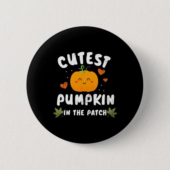 Cutest Pumpkin In The Patch Halloween Fall Costume Button (Front)