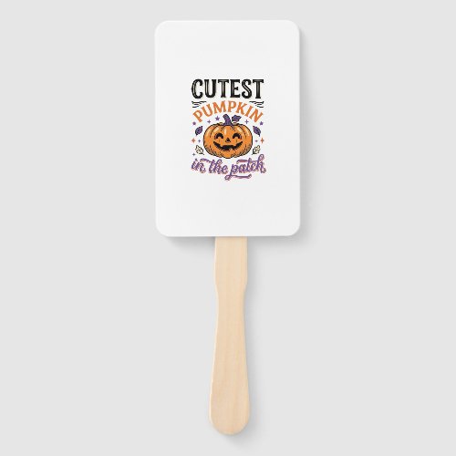 Cutest Pumpkin In The Patch Halloween Shirt Design Hand Fan