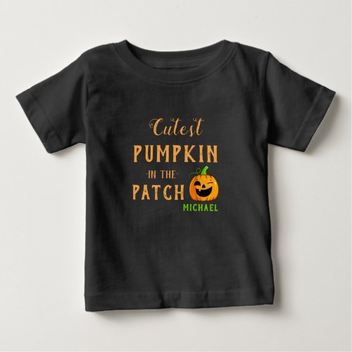 Cutest Pumpkin in the Patch Personalized Unisex Baby T_Shirt