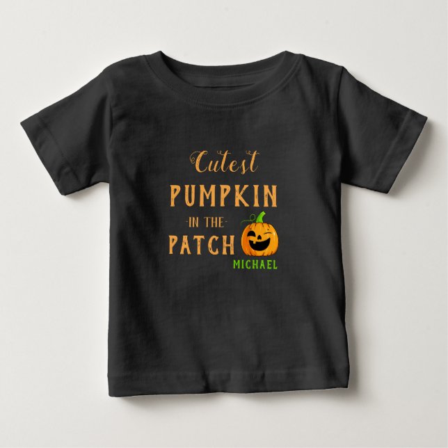 Cutest Pumpkin in the Patch Personalized Unisex Baby T-Shirt (Front)