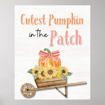 Cutest Pumpkin in the Patch Poster