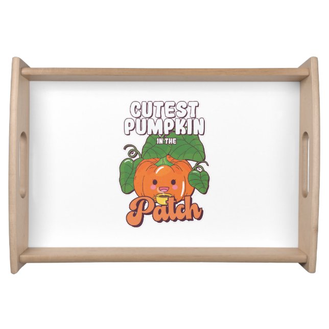 cutest pumpkin in the patch serving tray (Front)